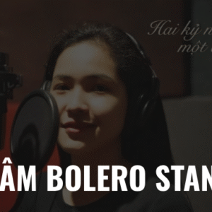 Thu Âm BOLERO - STANDARD